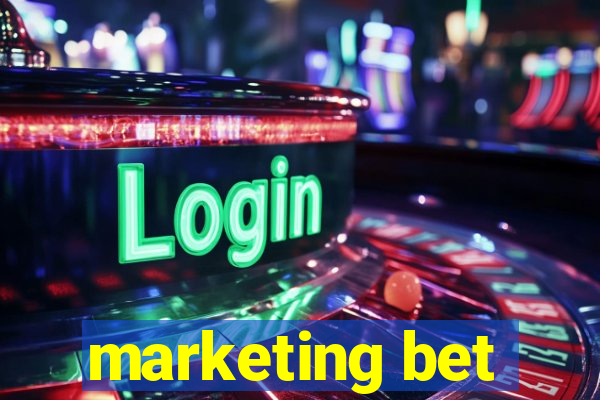 marketing bet