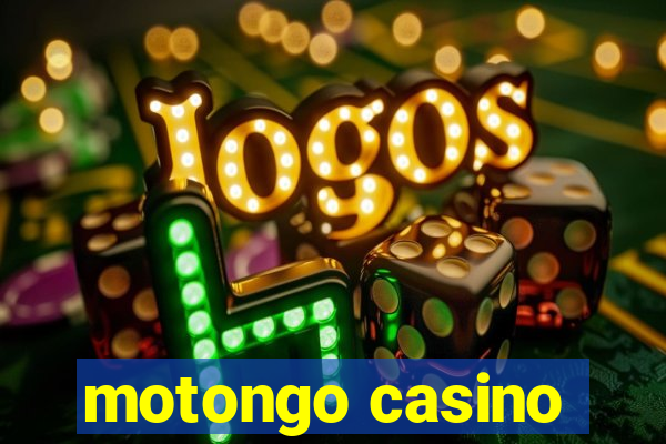 motongo casino