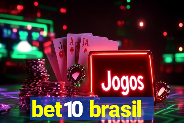 bet10 brasil