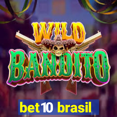 bet10 brasil