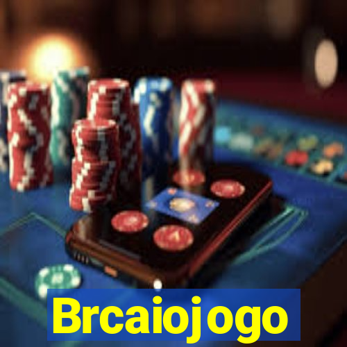 Brcaiojogo