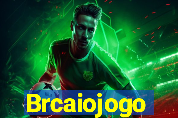 Brcaiojogo