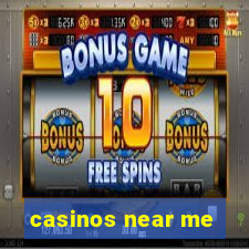 casinos near me