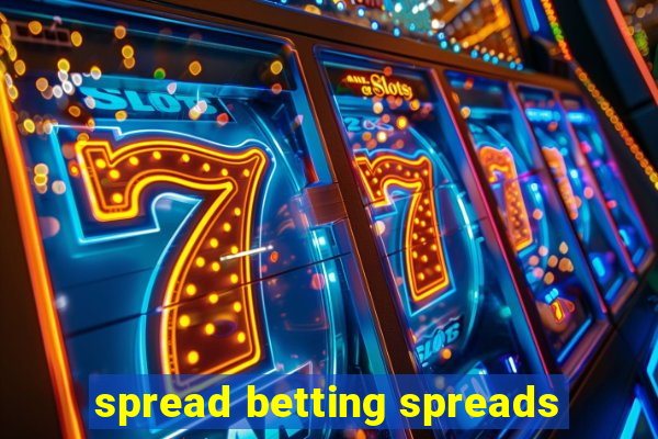 spread betting spreads