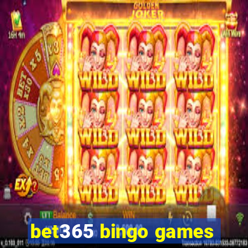 bet365 bingo games