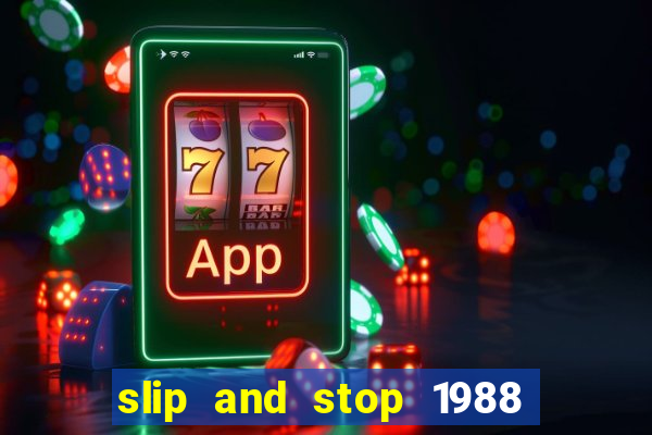 slip and stop 1988 1# [bingo tarte]