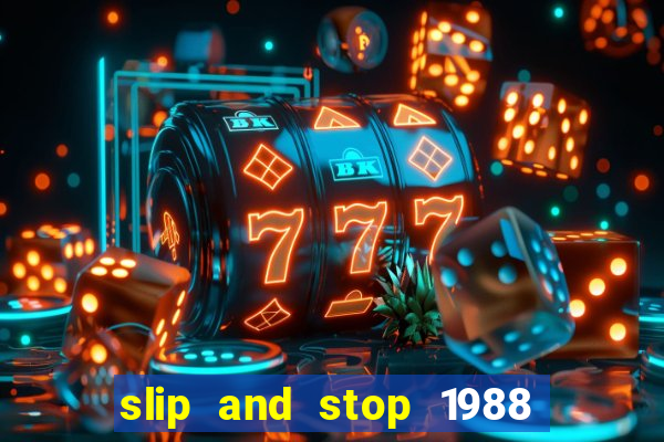 slip and stop 1988 1# [bingo tarte]