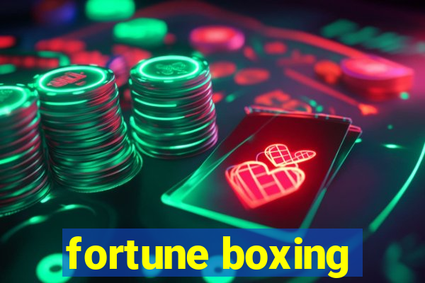 fortune boxing