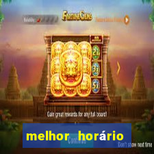 melhor horário para jogar slots