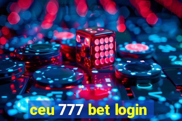 ceu 777 bet login