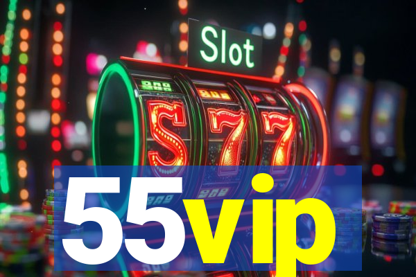 55vip