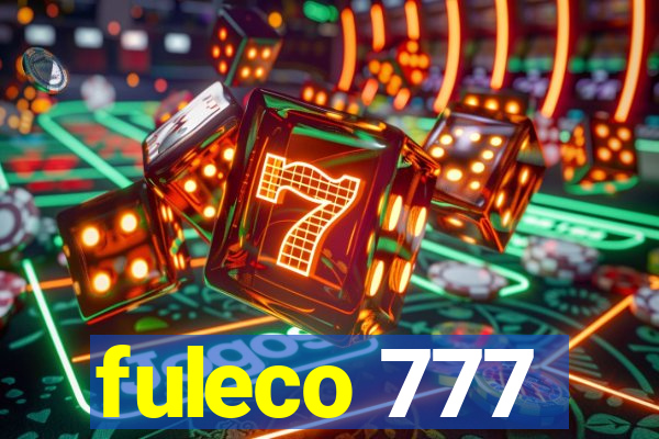 fuleco 777