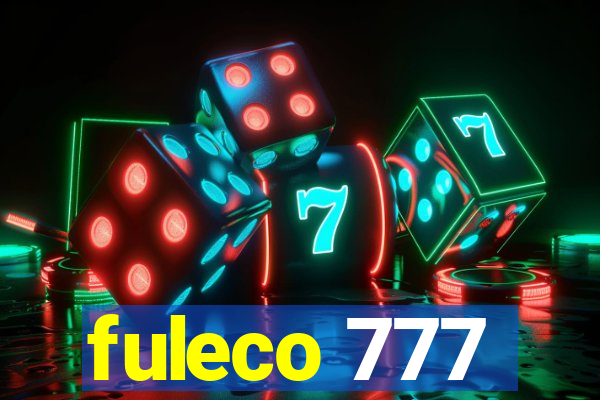 fuleco 777