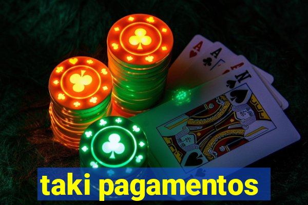 taki pagamentos