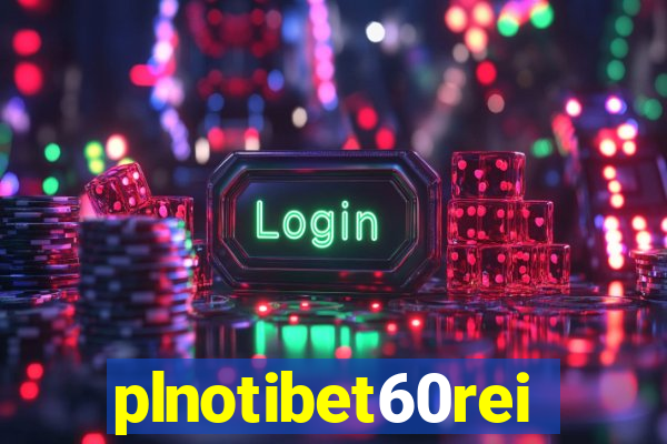 plnotibet60rei