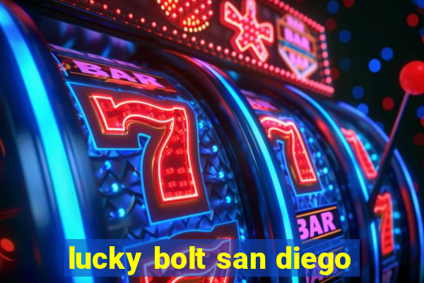 lucky bolt san diego