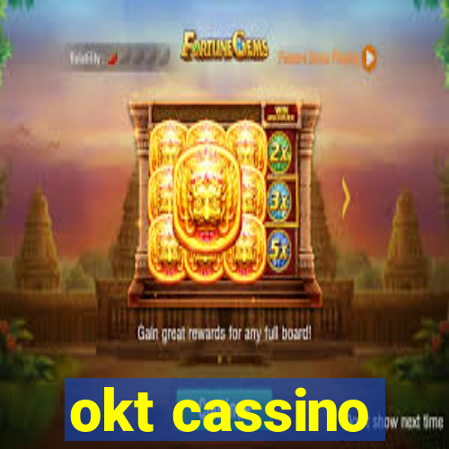 okt cassino