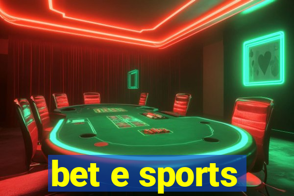 bet e sports