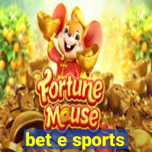 bet e sports