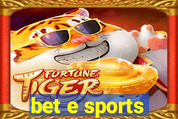 bet e sports