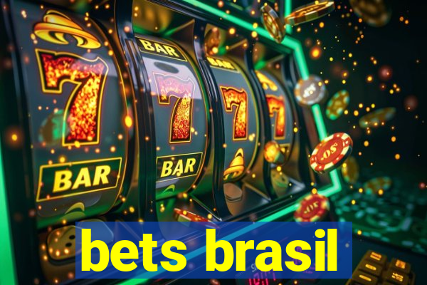 bets brasil