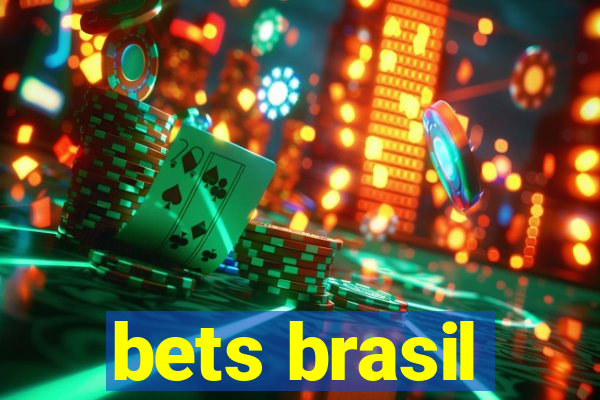 bets brasil