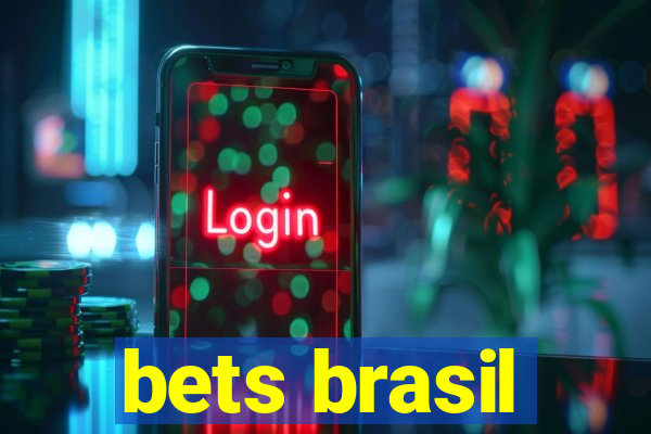 bets brasil