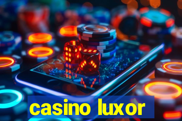 casino luxor