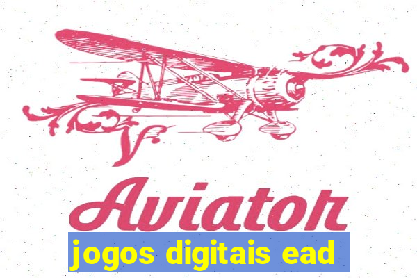 jogos digitais ead