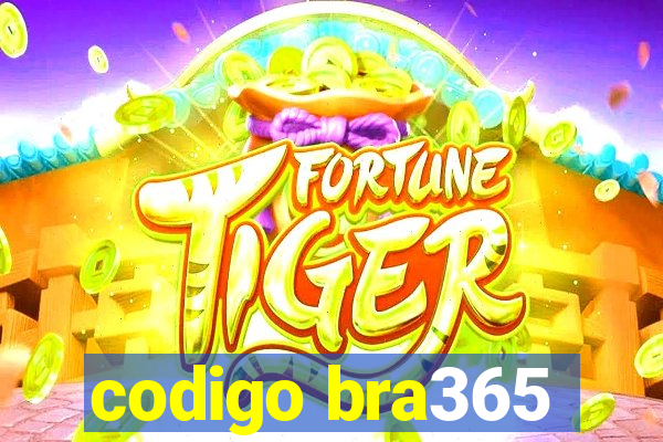 codigo bra365