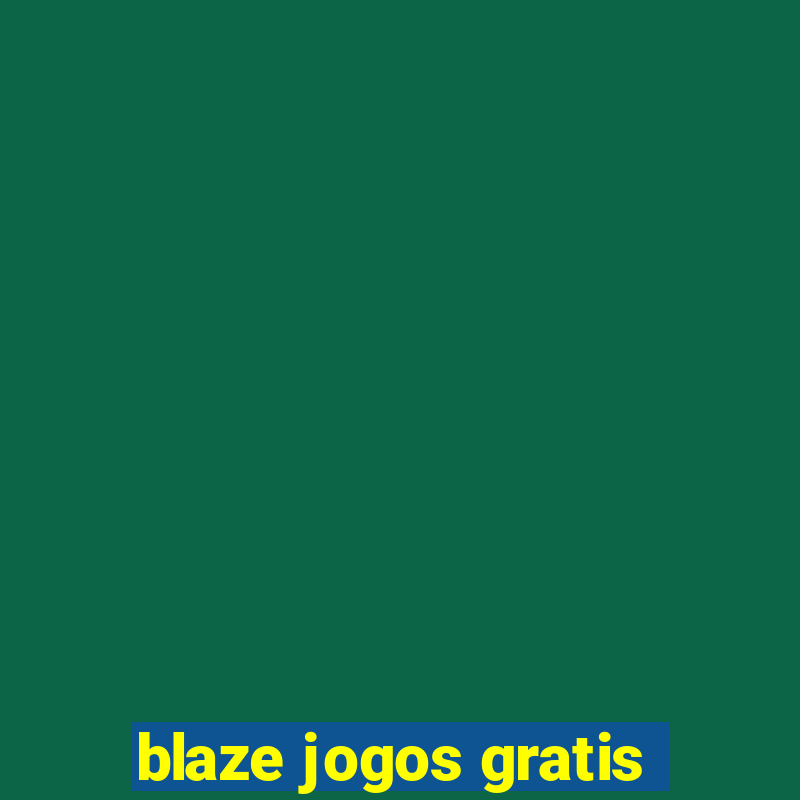 blaze jogos gratis