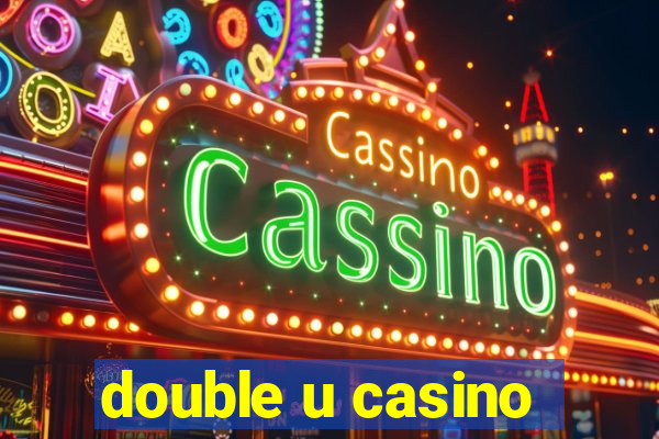 double u casino