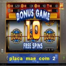 placa mae com 2 slots m2