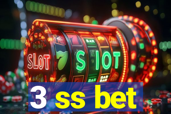 3 ss bet