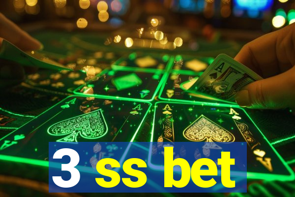 3 ss bet