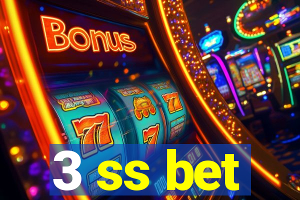 3 ss bet