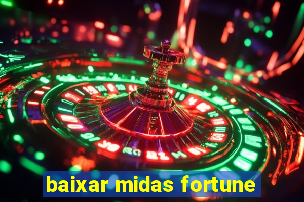 baixar midas fortune