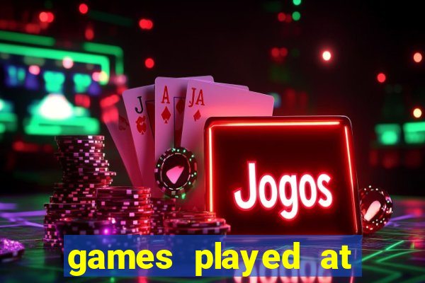 games played at the casino