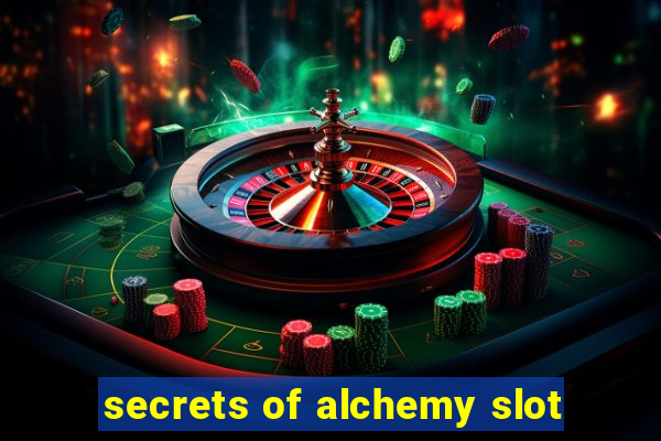 secrets of alchemy slot