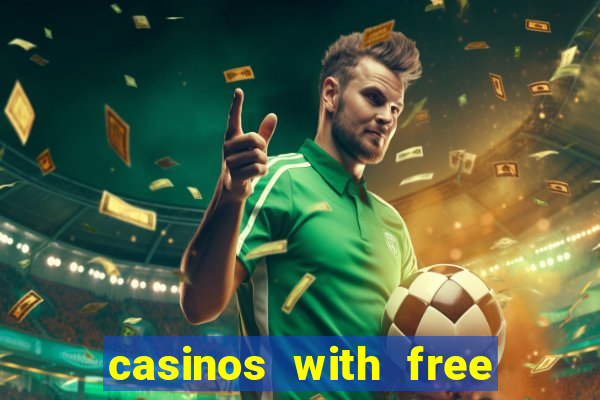 casinos with free bonus no deposit