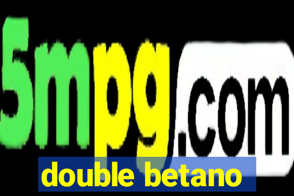 double betano