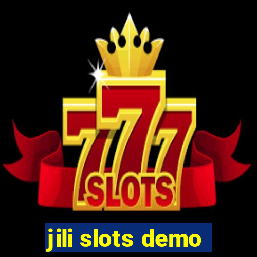 jili slots demo