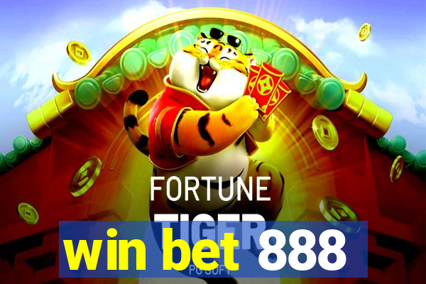 win bet 888