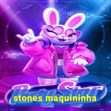 stones maquininha