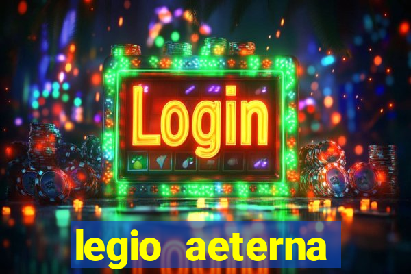 legio aeterna victrix lyrics