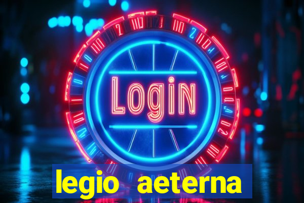 legio aeterna victrix lyrics