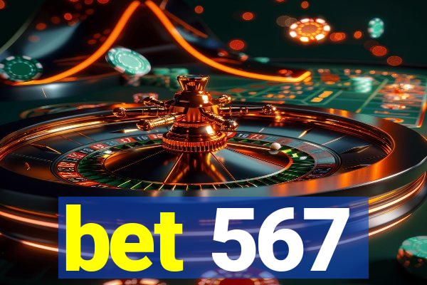 bet 567