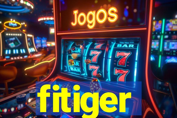 fitiger