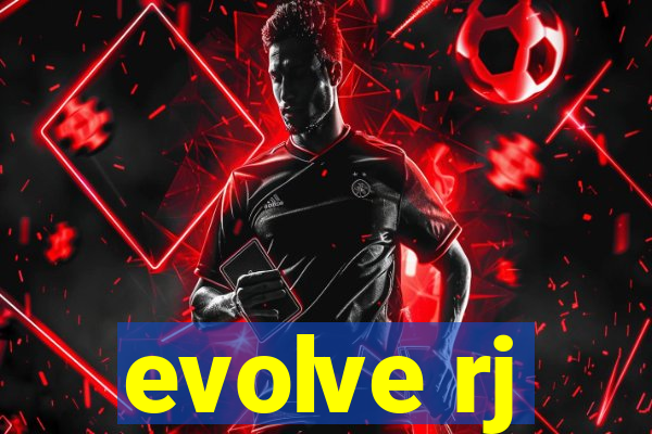 evolve rj