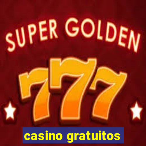 casino gratuitos